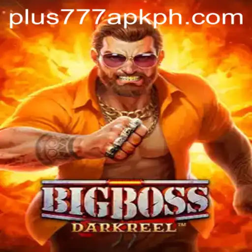 Exploring BigBoss: A Comprehensive Guide to the Game and plus777 apk