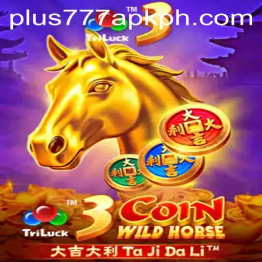 Explore the Thrilling World of 3CoinWildHorse and the Convenience of plus777 apk