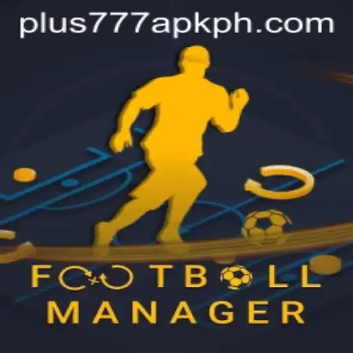 Football Manager and the Intriguing Connection to Plus777 APK