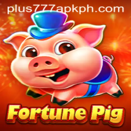 Exploring FortunePig: The Ultimate Gaming Experience with plus777 apk