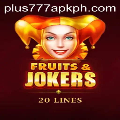 Exploring FruitsAndJokers20 and Plus777 APK: A Comprehensive Guide