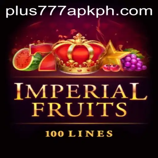 Exploring the Thrilling World of ImperialFruits100 and plus777 apk