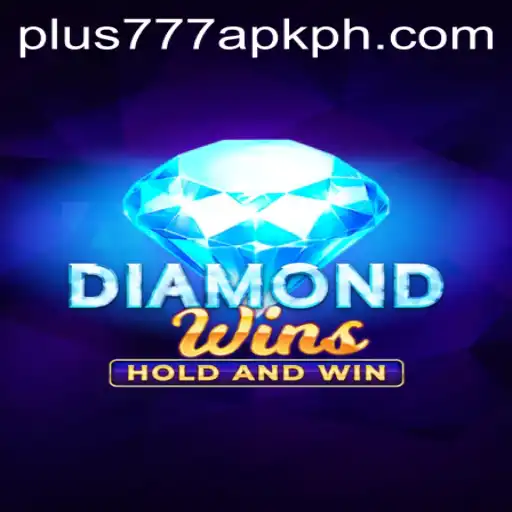 Exploring the Enchanting World of DiamondWins and the Innovative plus777 APK