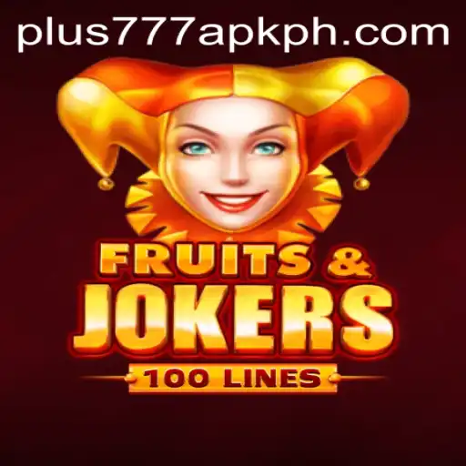 Unveiling the Exciting World of FruitsAndJokers100 and the Role of Plus777 APK