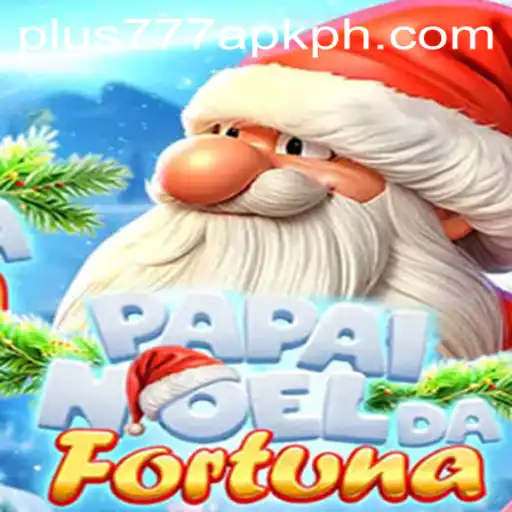 Exploring the Enchanting World of PapaiNoeldaFortuna and the Role of plus777 apk