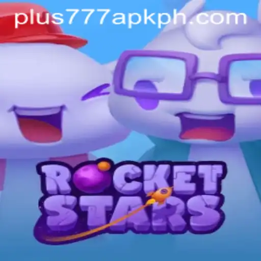 An In-Depth Look at RocketStars and the Relevance of plus777 apk