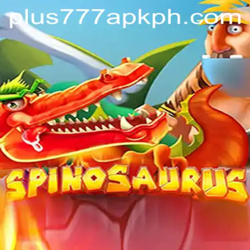 Spinosaurus Game: A Thrilling Adventure with Plus777 APK