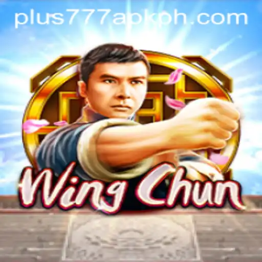 Exploring the Intricacies of WingChun in the Context of Plus777 APK
